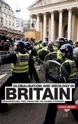 Book cover for Globalisation and Ideology in Britain