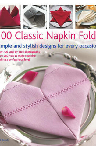 Cover of 100 Classic Napkin Folds