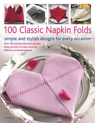 Cover of 100 Classic Napkin Folds