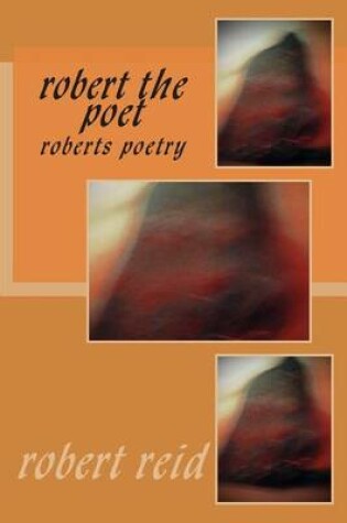 Cover of robert the poet