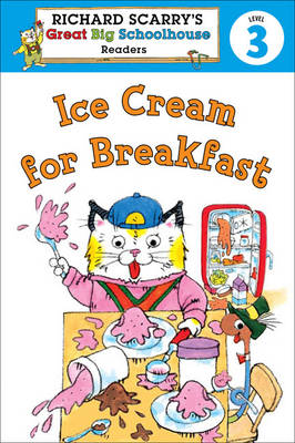 Book cover for Richard Scarry's Readers (Level 3): Ice Cream for Breakfast