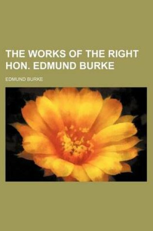 Cover of The Works of the Right Hon. Edmund Burke