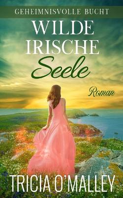 Book cover for Wilde irische Seele