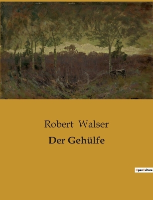 Book cover for Der Gehülfe