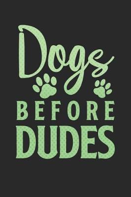 Book cover for Dogs Before Dudes