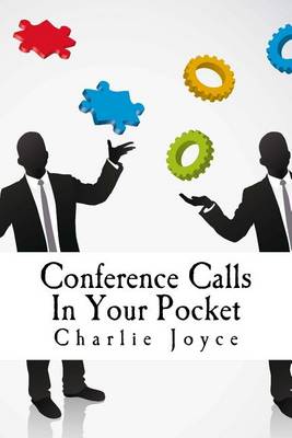 Book cover for Conference Calls In Your Pocket
