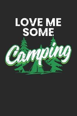 Book cover for Love Me Some Camping