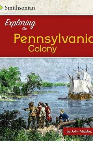 Cover of Exploring the Pennsylvania Colony