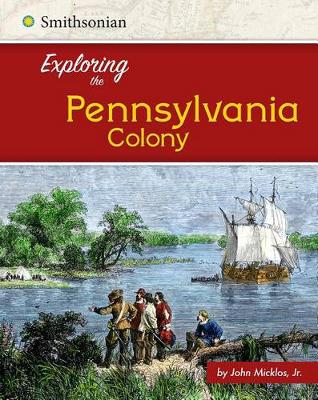 Cover of Exploring the Pennsylvania Colony