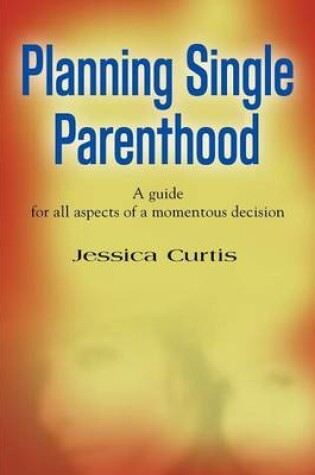 Cover of Planning Single Parenthood