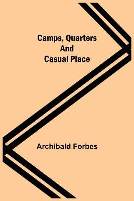 Book cover for Camps, Quarters And Casual Place