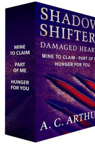 Cover of Shadow Shifters: Damaged Hearts, the Complete Series