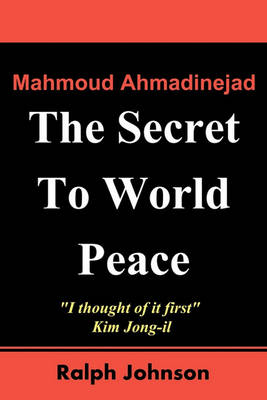 Book cover for The Secret To World Peace