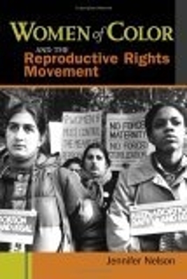 Book cover for Women of Color and the Reproductive Rights Movement