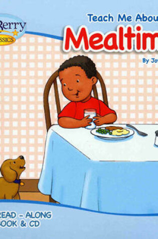 Cover of Teach Me About Mealtime