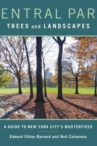 Cover of Central Park Trees and Landscapes