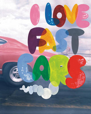 Book cover for I Love Fast Cars