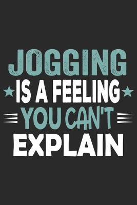 Book cover for Jogging Is A Feeling You Can't Explain