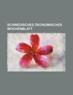 Book cover for Schwedisches Okonomisches Wochenblatt