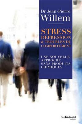 Cover of Stress, Depression Et Troubles Du Comportement