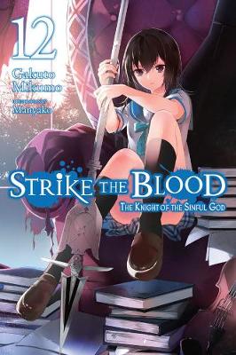 Cover of Strike the Blood, Vol. 12 (light novel)