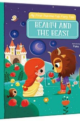 Cover of My First Pull-the-Tab Fairy Tale: Beauty and the Best