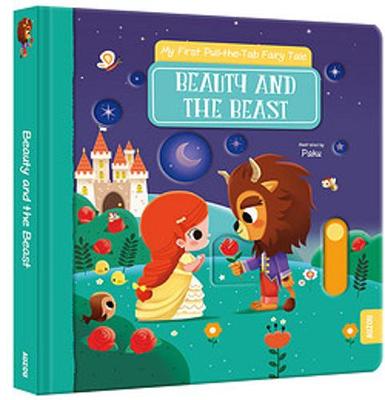 Book cover for My First Pull-the-Tab Fairy Tale: Beauty and the Best