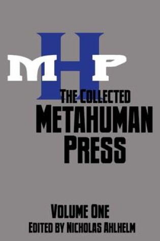 Cover of The Collected Metahuman Press : Volume One