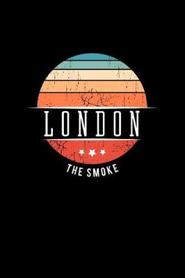 Book cover for London the Smoke