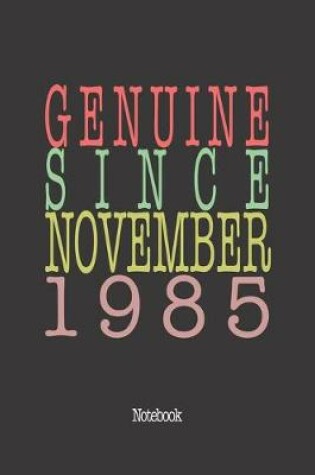 Cover of Genuine Since November 1985