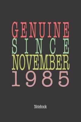 Book cover for Genuine Since November 1985