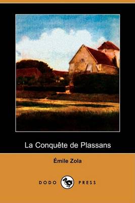 Book cover for La Conquete de Plassans (Dodo Press)