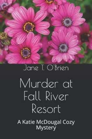 Cover of Murder at Fall River Resort