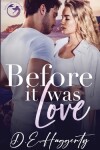 Book cover for Before It Was Love