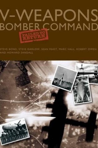 Cover of V-Weapons Bomber Command Failed to Return