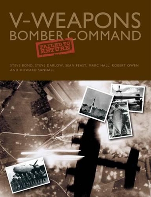 Book cover for V-Weapons Bomber Command Failed to Return