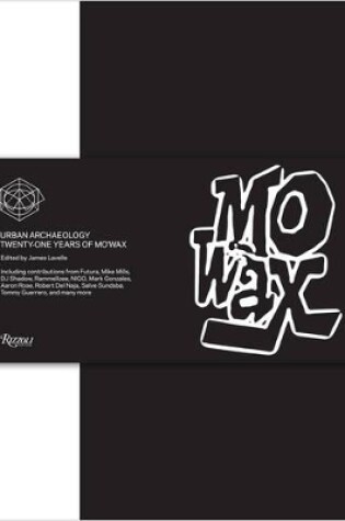 Cover of Mo'Wax : Urban Archaeology: 21 Years of Mo'Wax Recordings