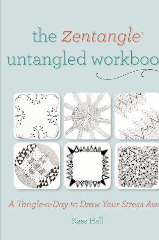 Cover of The Zentangle Untangled Workbook