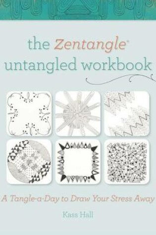 Cover of The Zentangle Untangled Workbook