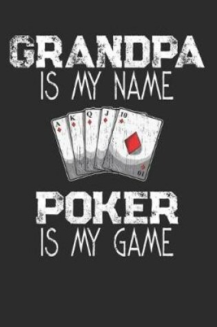 Cover of Grandpa Is My Name Poker Is My Game