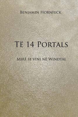 Book cover for Te 14 Portals - Mire Se Vini Ne Windtal