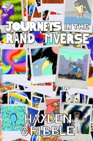 Cover of Journeys In The Randomverse