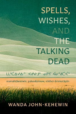 Cover of Spells, Wishes, and the Talking Dead