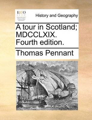 Book cover for A Tour in Scotland; MDCCLXIX. Fourth Edition.