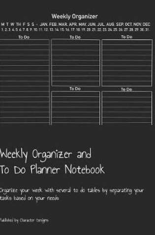 Cover of Weekly Organizer and To Do Planner Notebook