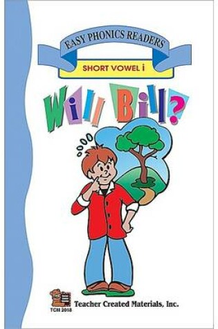 Cover of Will Bill? (Short I) Easy Reader