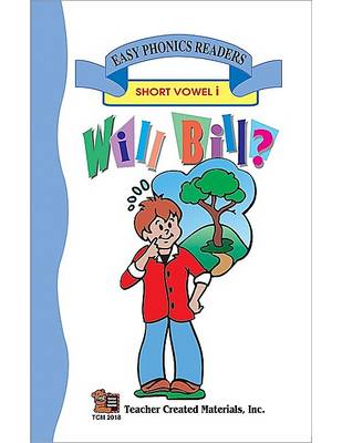 Book cover for Will Bill? (Short I) Easy Reader