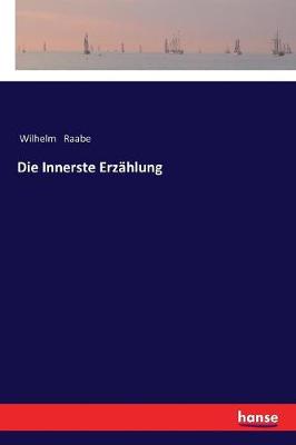 Book cover for Die Innerste Erzählung