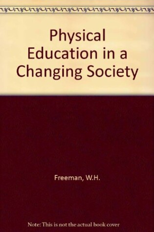 Cover of Physical Education in a Changing Society