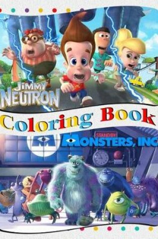 Cover of Jimmy Neutron & Monster, Inc. Coloring Book